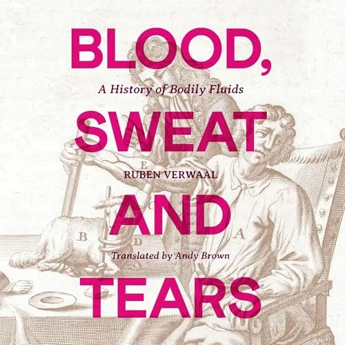Blood, Sweat and Tears By Ruben Verwaal